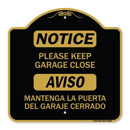 Signmission Please Keep Garage Closed Mantenga La Puerta Del Garaje Cerrado, A-DES-BG-1818-23289 A-DES-BG-1818-23289